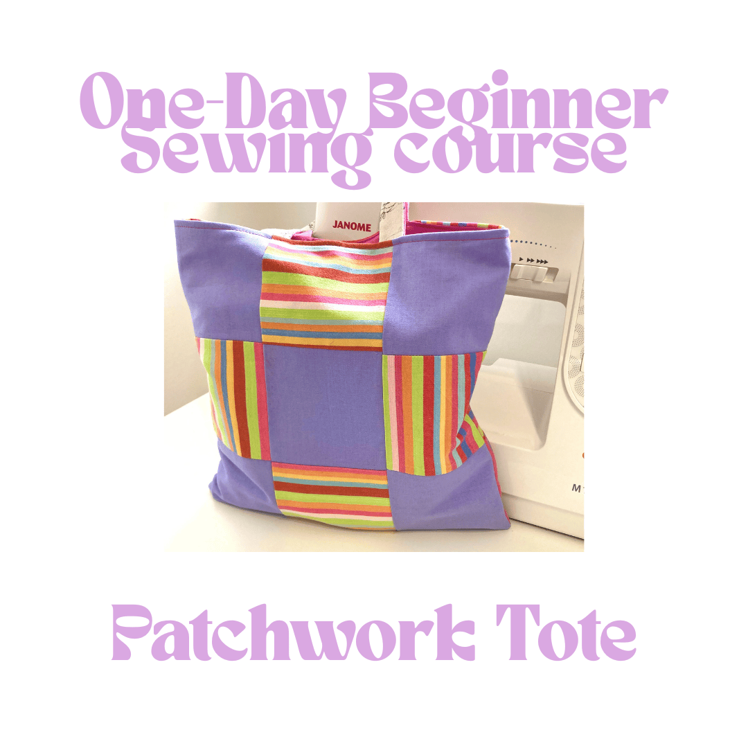 Complete Beginners: One Day Sewing Workshop - Wednesday 15th July 10am-4pm