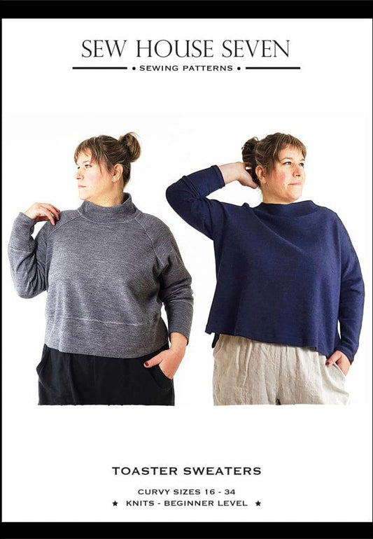 Sew House Seven: Toaster Sweaters Standard or Curvy Sizes