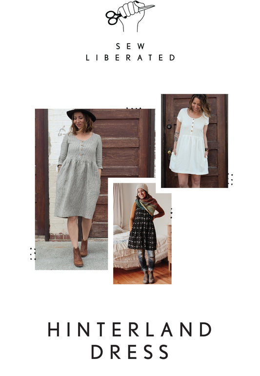 Sew Liberated: Hinterland Dress