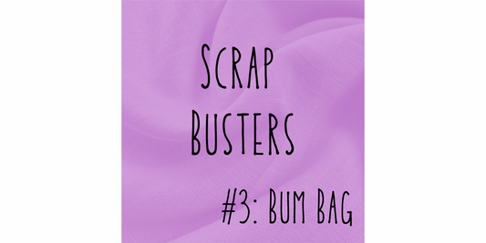 Scrap Busters #3: Bum Bags