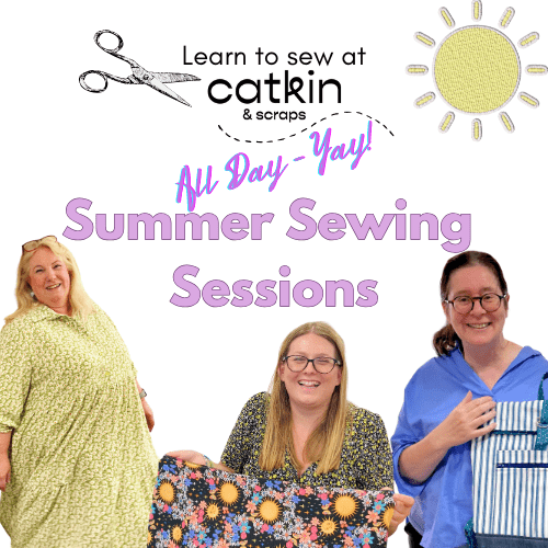 happy students with their makes and the text "Learn to sew at Catkin & Scraps. All Day- Yay! Summer Sewing Sessions'