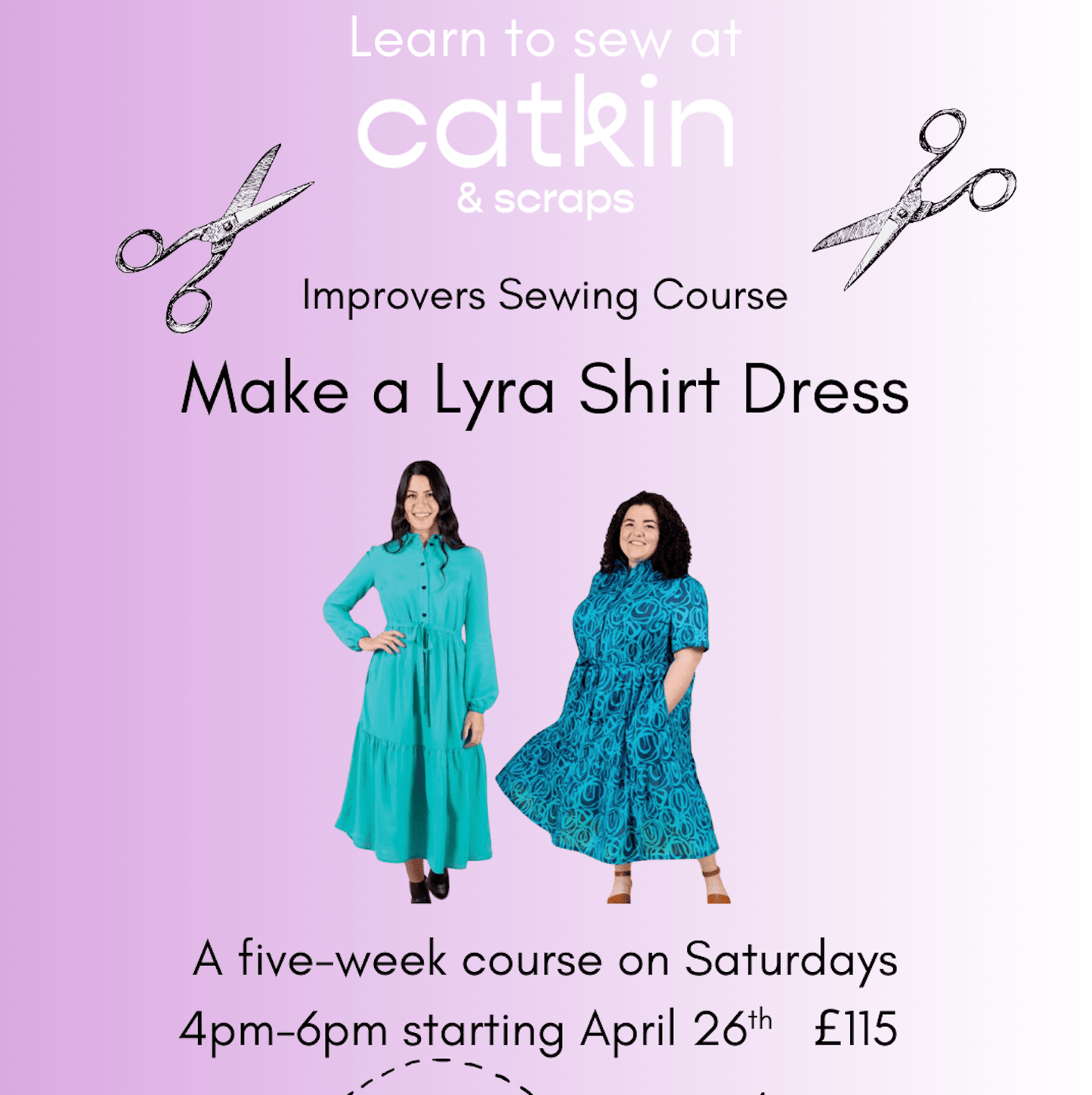 Improvers: Five Week Sewing Course 'Lyra Shirt Dress' Saturdays 4-6pm Starting April 26th